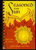 Seasoned with Sun  Recipes From the Southwest Junior League of El Paso 1974 Printing [Plastic Comb] Junior League of El Paso