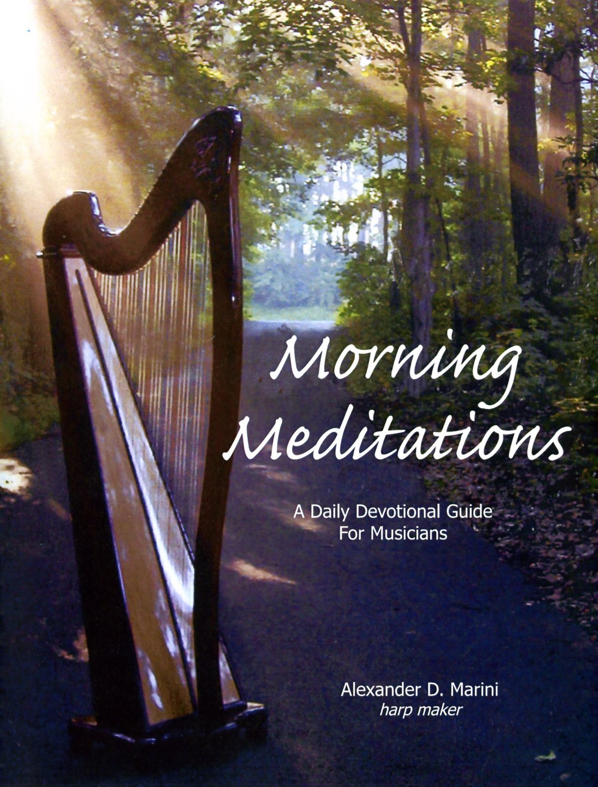 Morning Meditations; A Daily Devotional Guide for Musicians