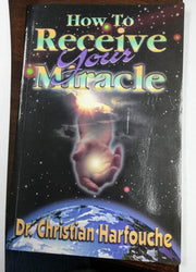 How to Receive Your Miracle