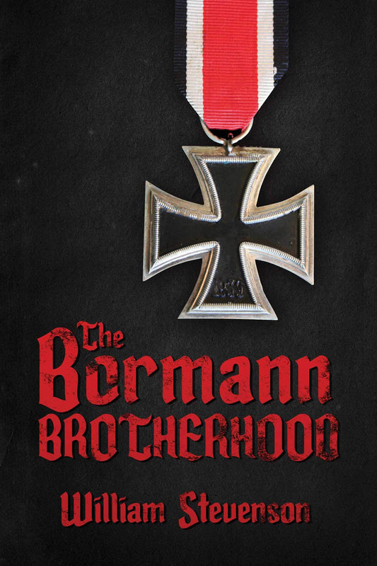 The Bormann Brotherhood [Paperback] Stevenson, William