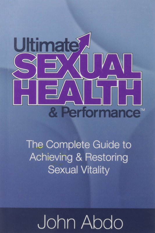 Ultimate Sexual Health  Performance [Paperback] John Abdo