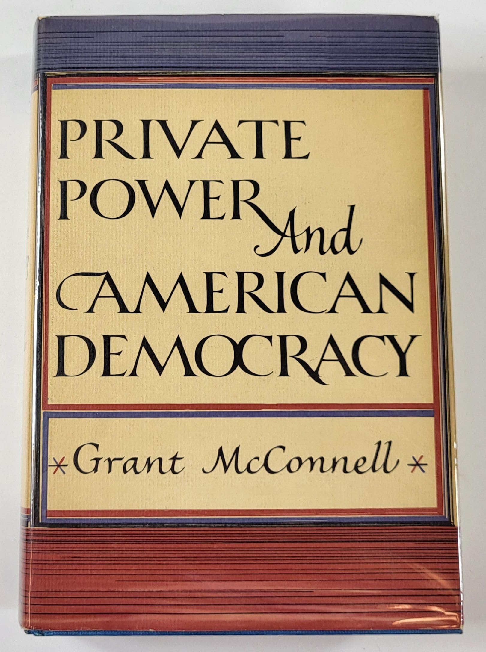 Private power & American democracy