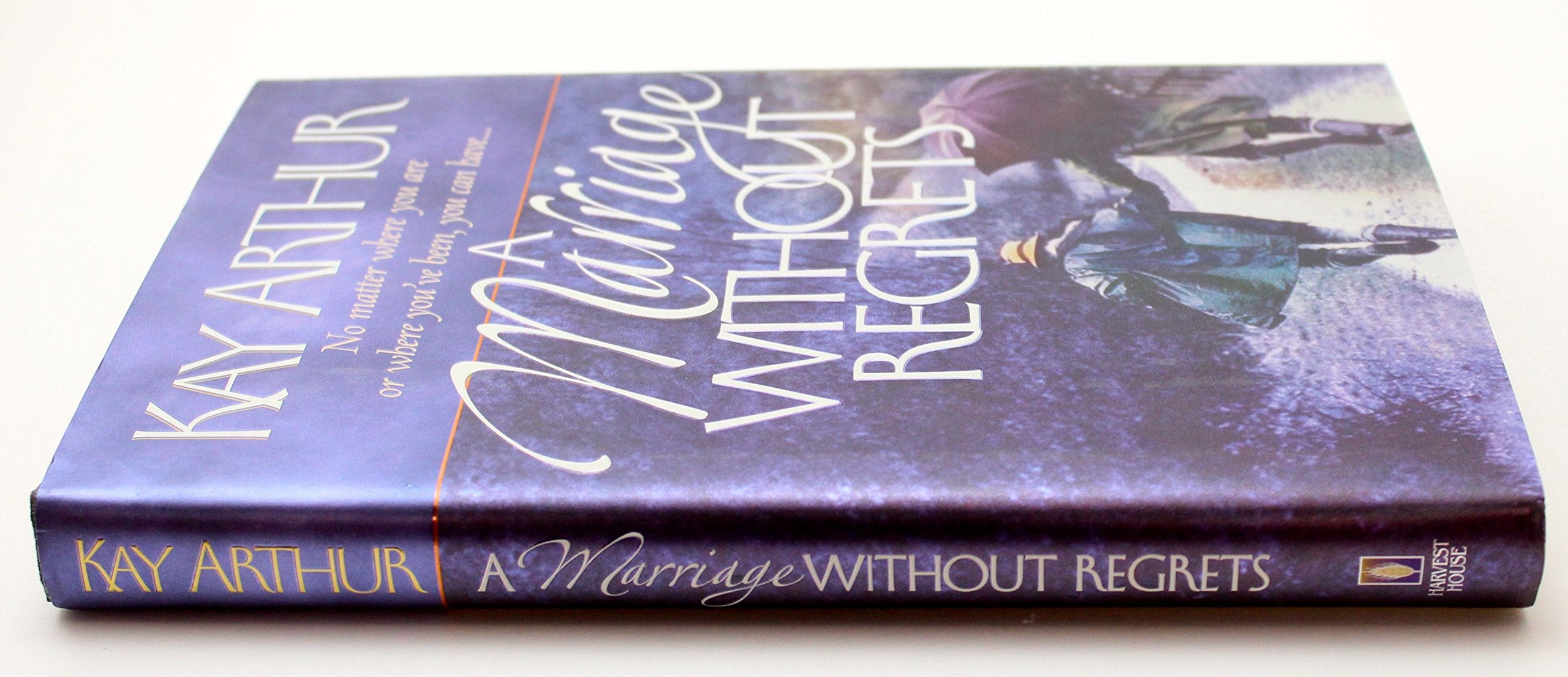 A Marriage Without Regrets