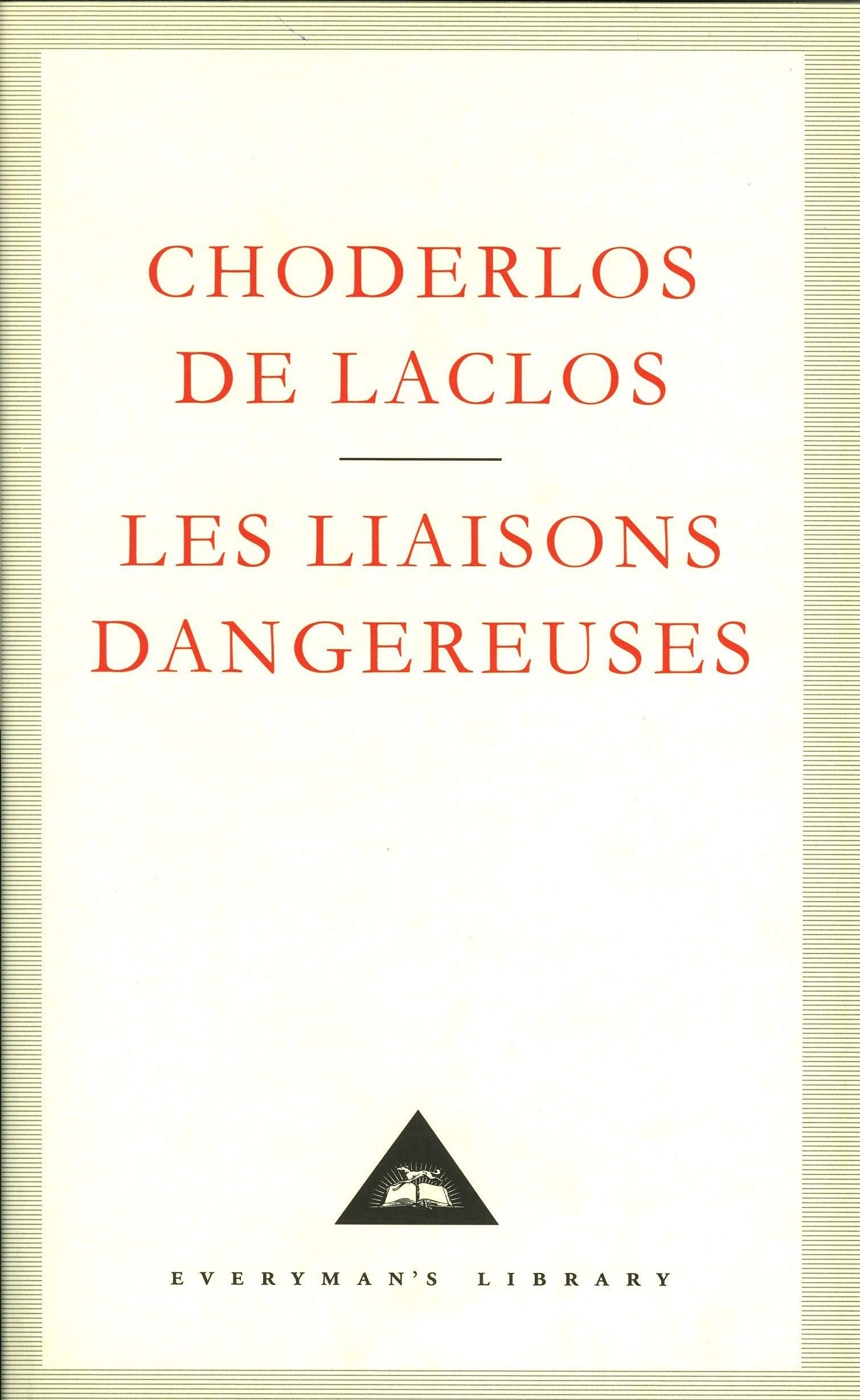Liaisons Dangereuses [Hardcover] Laclos, Choderlos De
