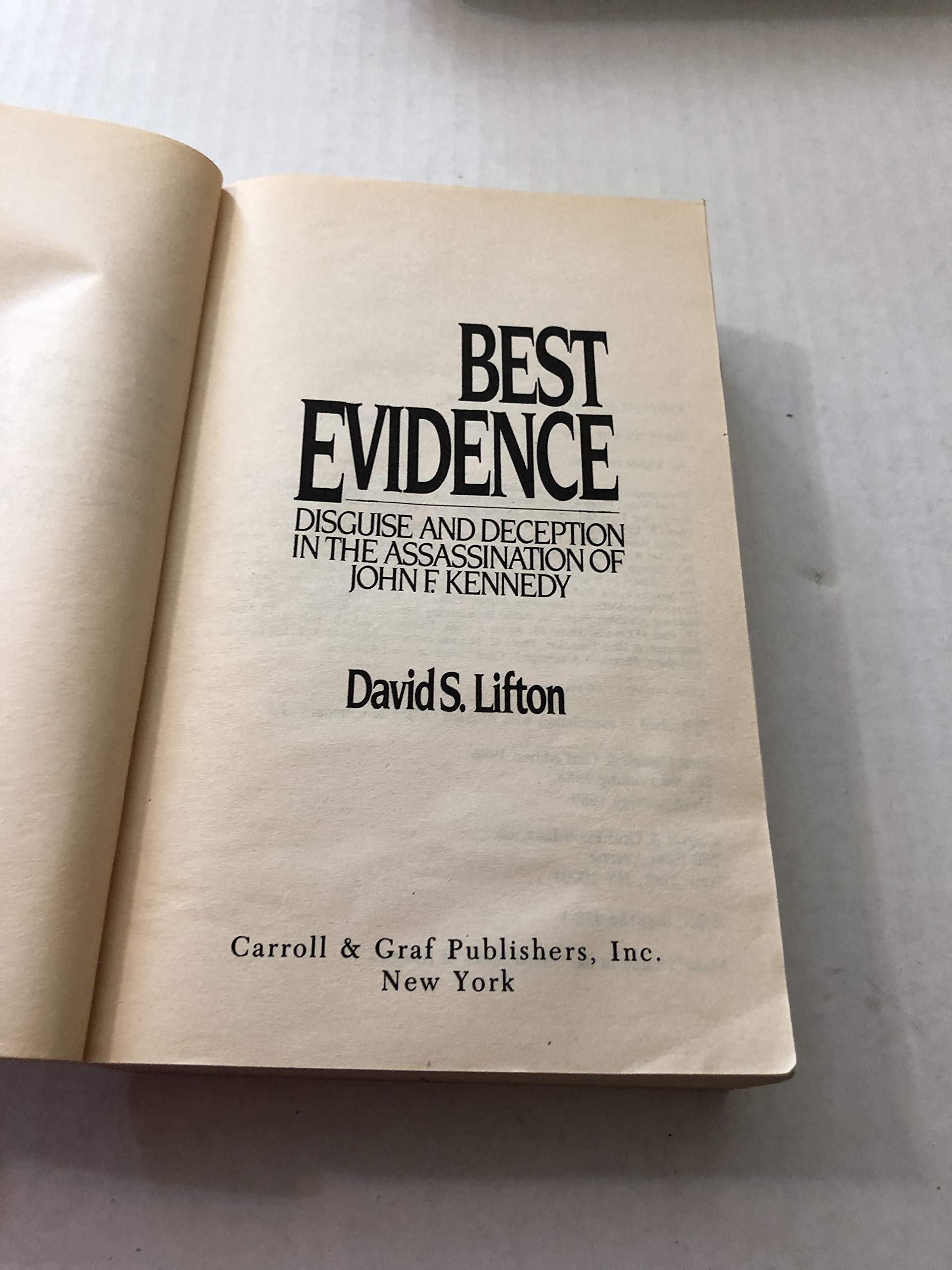Best Evidence: Disguise and Deception in the Assassination of John F. Kennedy