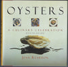 Oysters: A Culinary Celebration Reardon, Joan