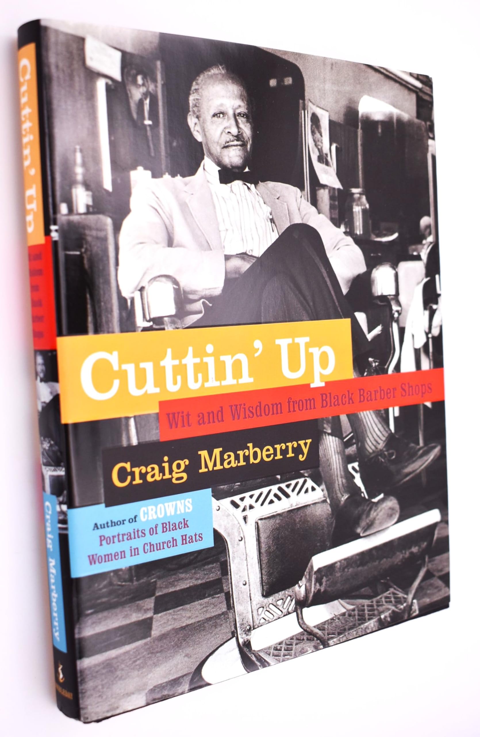 Cuttin' Up: Wit and Wisdom From Black Barber Shops