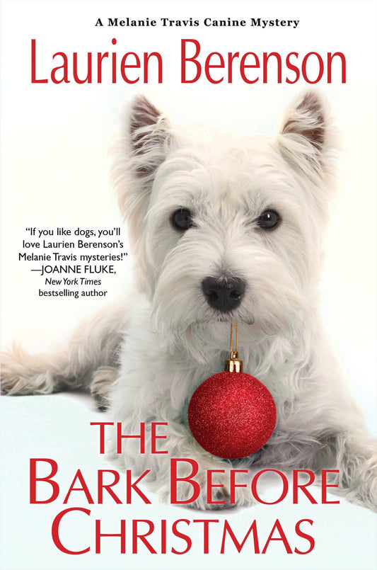 The Bark Before Christmas A Melanie Travis Mystery Berenson, Laurien
