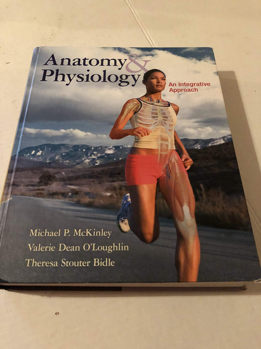 Anatomy & Physiology: An Integrative Approach [Hardcover] Michael McKinley; Valerie Dean OLoughlin and Terri Stouter Bidle