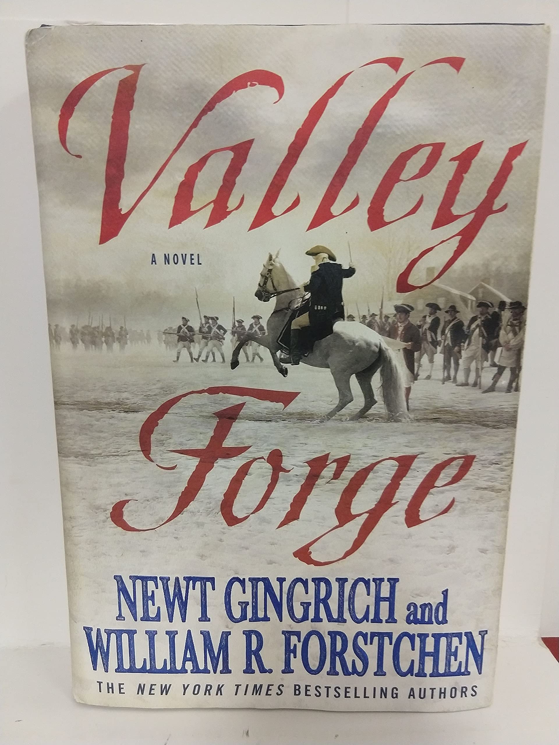 Valley Forge: George Washington and the Crucible of Victory
