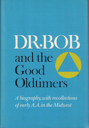 Dr. Bob and the Good Oldtimers