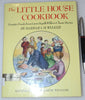 The Little House Cookbook: Frontier Foods from Laura Ingalls Wilder Little House Nonfiction Walker, Barbara M and Williams, Garth