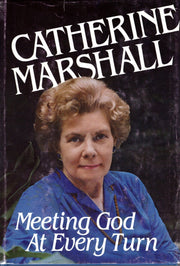 Meeting God At Every Turn: A personal Family Story