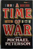 A Time of War Peterson, Michael