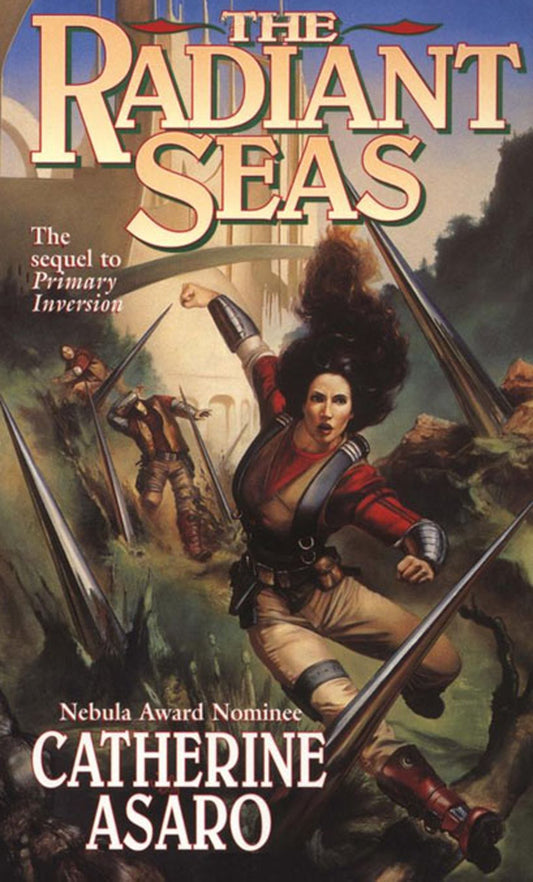 The Radiant Seas Saga of the Skolian Empire Asaro, Catherine