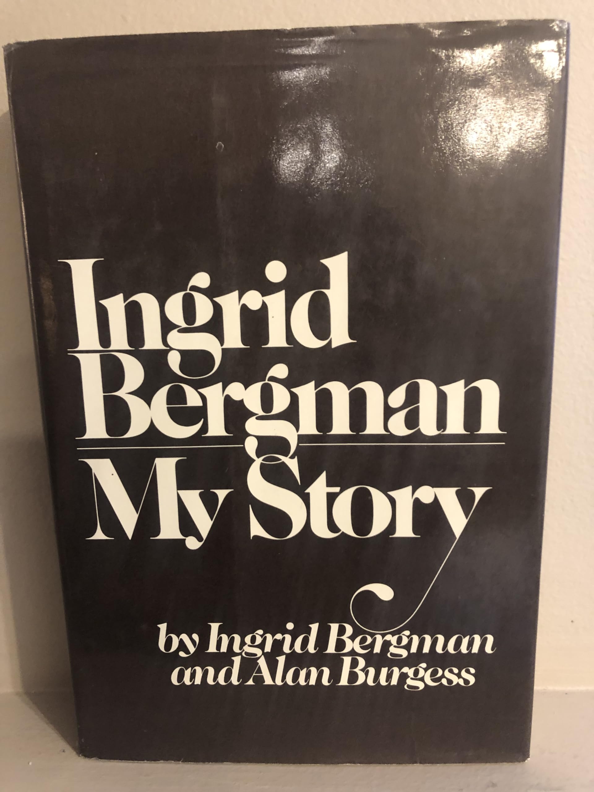 Ingrid Bergman: My Story