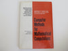 Computer Methods for Mathematical Computations George Elmer Forsythe; Michael A Malcolm and Cleve B Moler