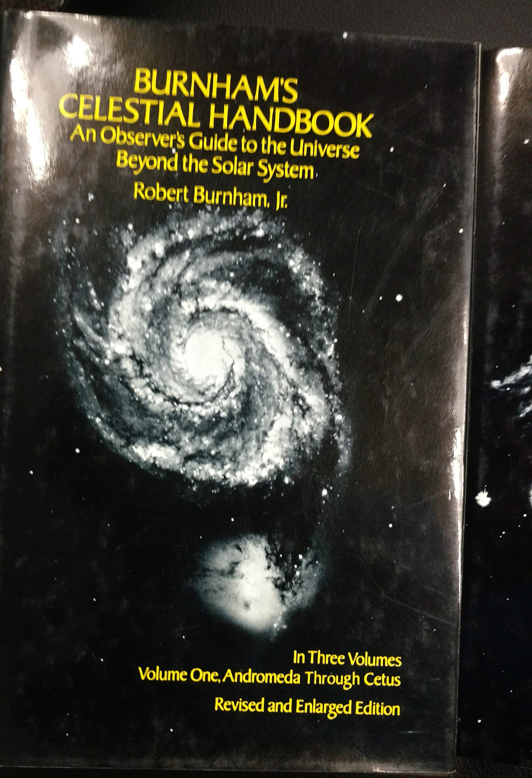 Burnham's Celestial Handbook: An Observer's Guide to the Universe Beyond the Solar System----Volume 1