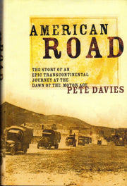American Road: The Story of an Epic Transcontinental Journey at the Dawn of the Motor Age
