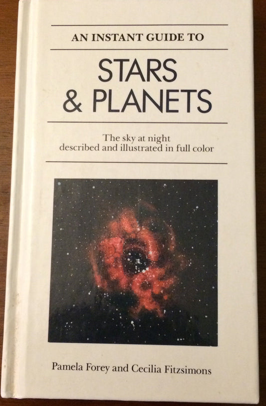 Instant Guide to Stars and Planets Forey, Pamela and Fitzsimons, Christopher