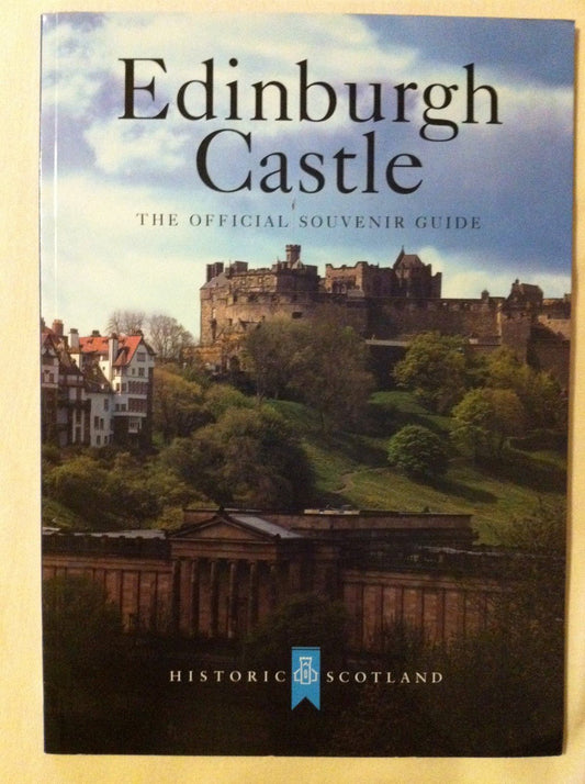Edinburgh Castle: The Official Souvenir Guide [Paperback] Tabraham, Chris