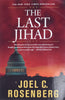 The Last Jihad: A Jon Bennett Series Political and Military Action Thriller Book 1 [Paperback] Rosenberg, Joel C
