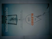 The Blessed Life: Unlocking the Rewards of Generous Living by Morris, Robert by ROBERT MORRIS (2015-05-03)