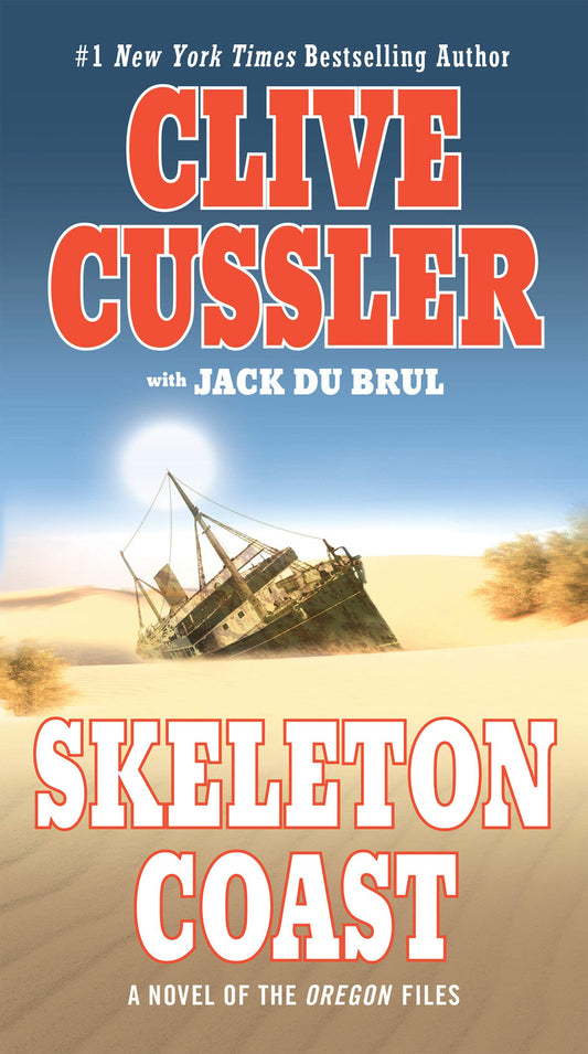 Skeleton Coast The Oregon Files [Paperback] Cussler, Clive and Du Brul, Jack