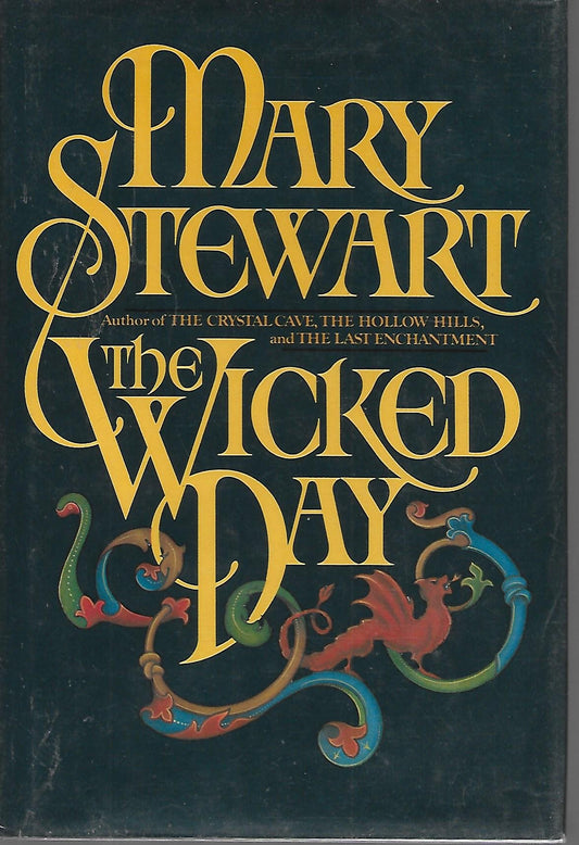 The Wicked Day [Hardcover] Mary Stewart