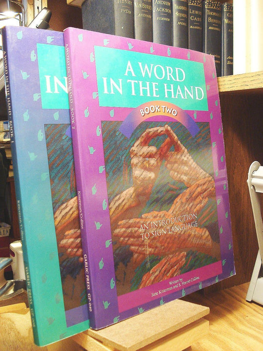 A Word in the Hand Book One: An Introduction to Sign Language [Paperback] Jane Kitterman; S Harold Collins and Alison McKinley