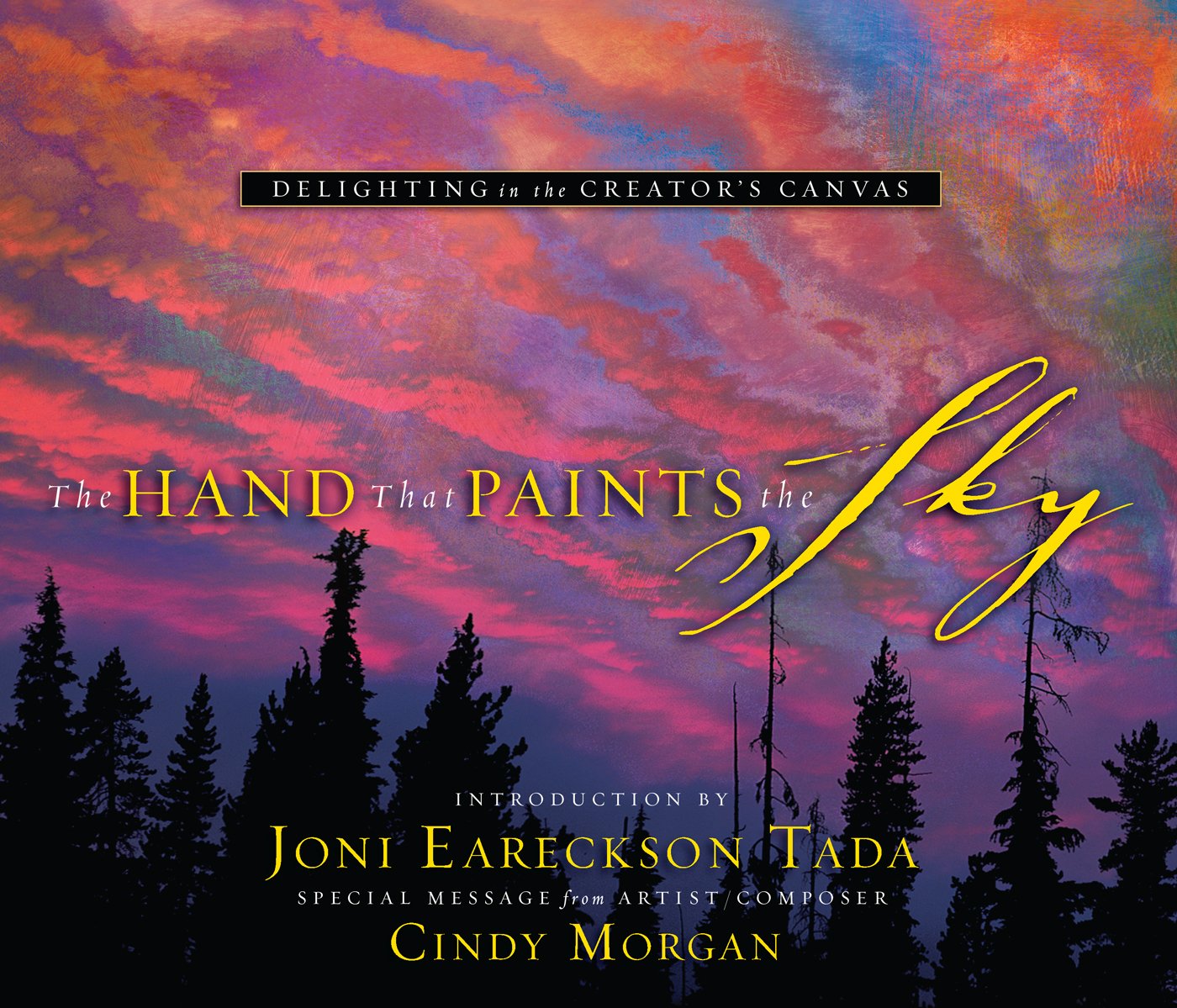 The Hand That Paints the Sky: Delighting in the Creator's Canvas