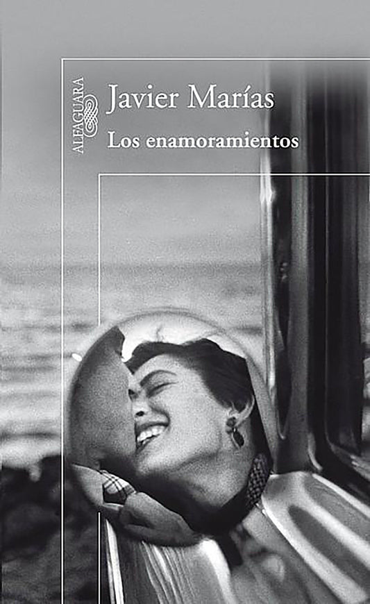 Los enamoramientos  Infatuation Spanish Edition Maras, Javier