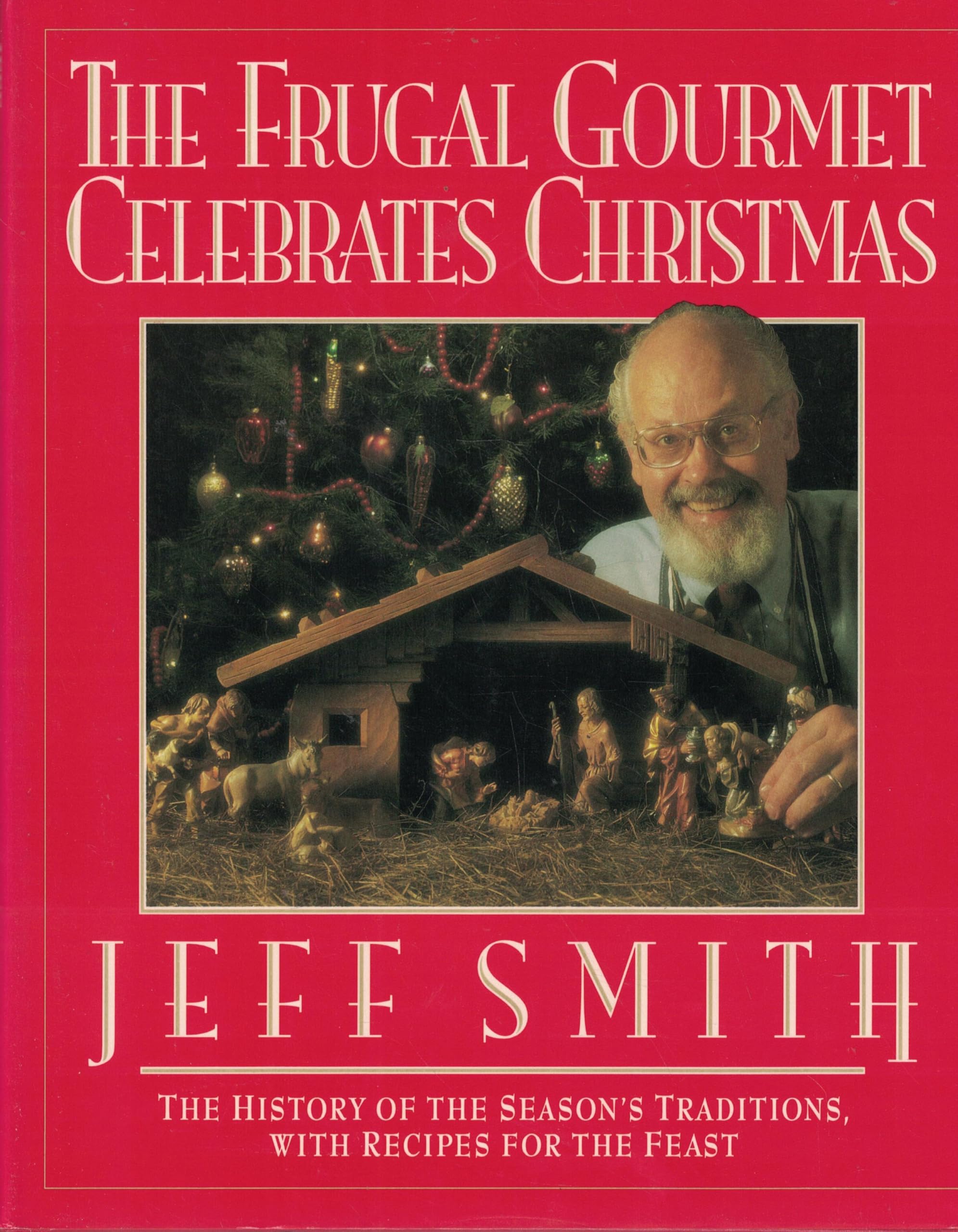 The Frugal Gourmet Celebrates Christmas