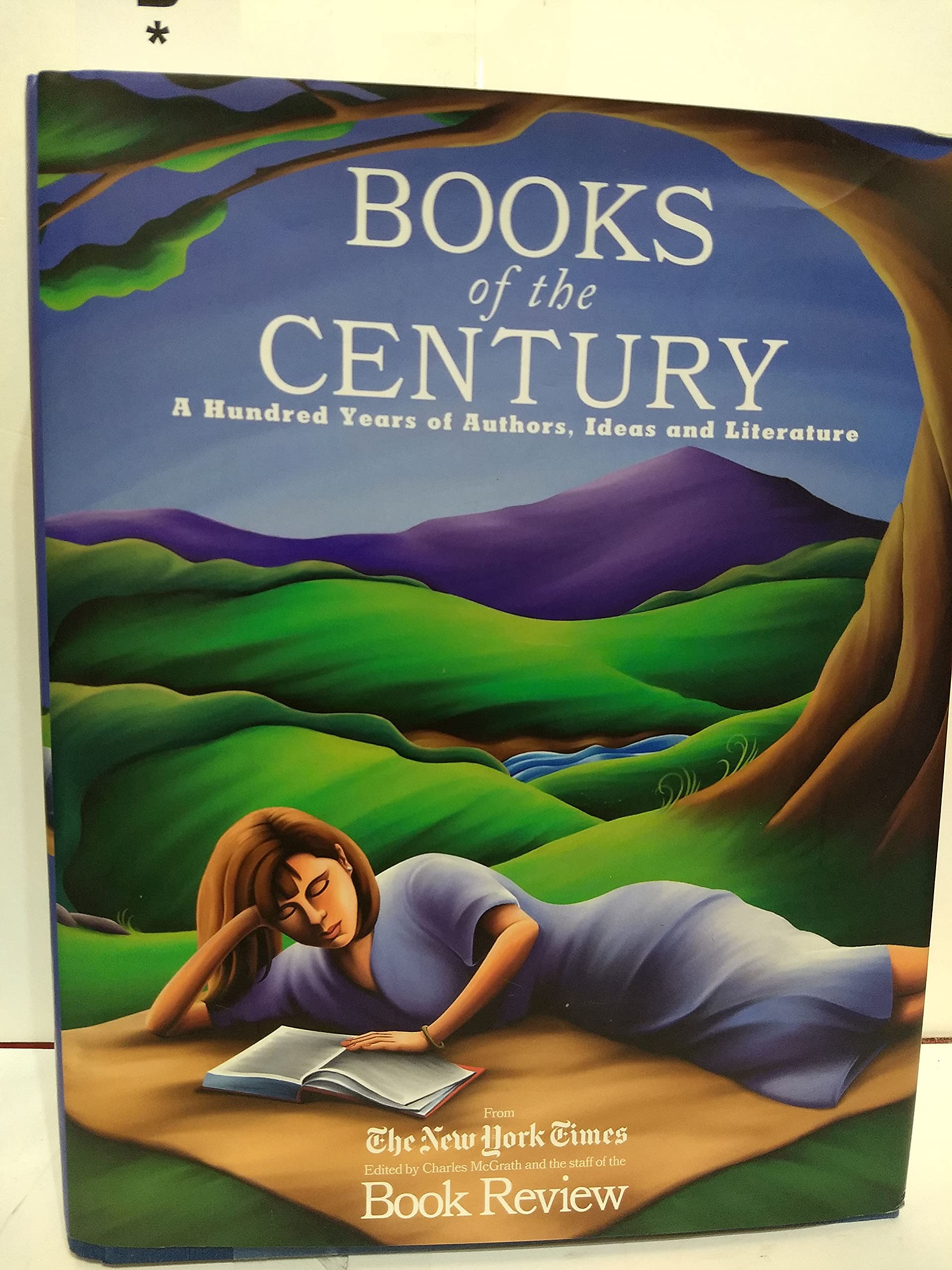 Books of the Century: A Hundred Years of Authors, Ideas, and Literature