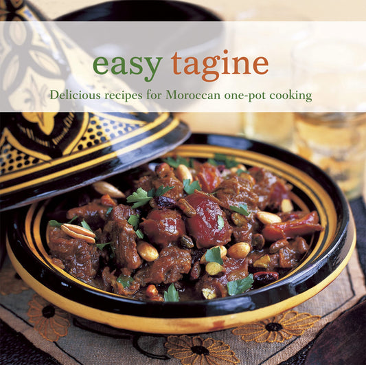 Easy Tagine: Delicious recipes for Moroccan onepot cooking Basan, Ghillie