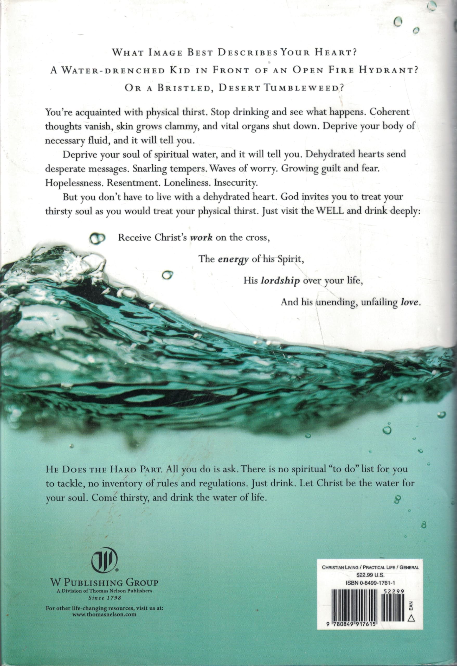 Come Thirsty: No Heart Too Dry for His Touch