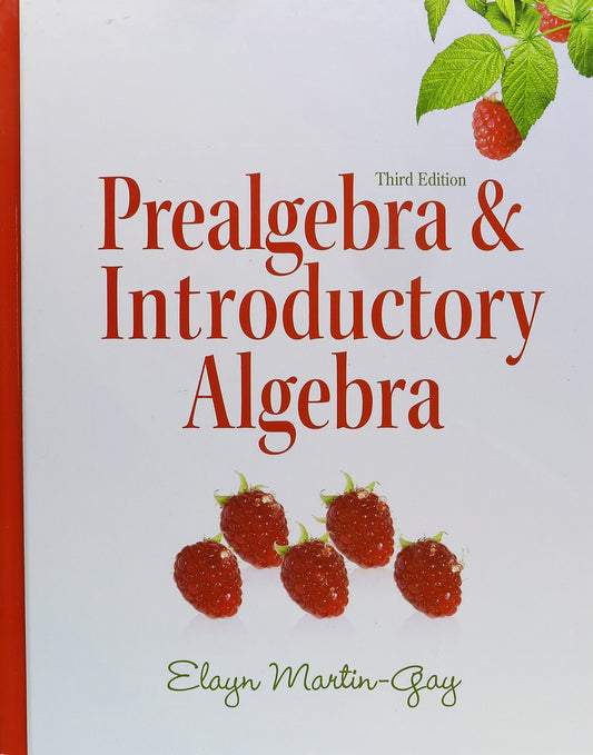 Prealgebra  Introductory Algebra 3rd Edition MartinGay, Elayn