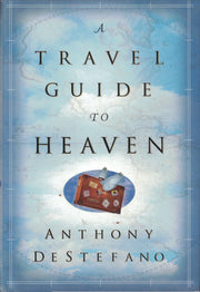 A Travel Guide to Heaven