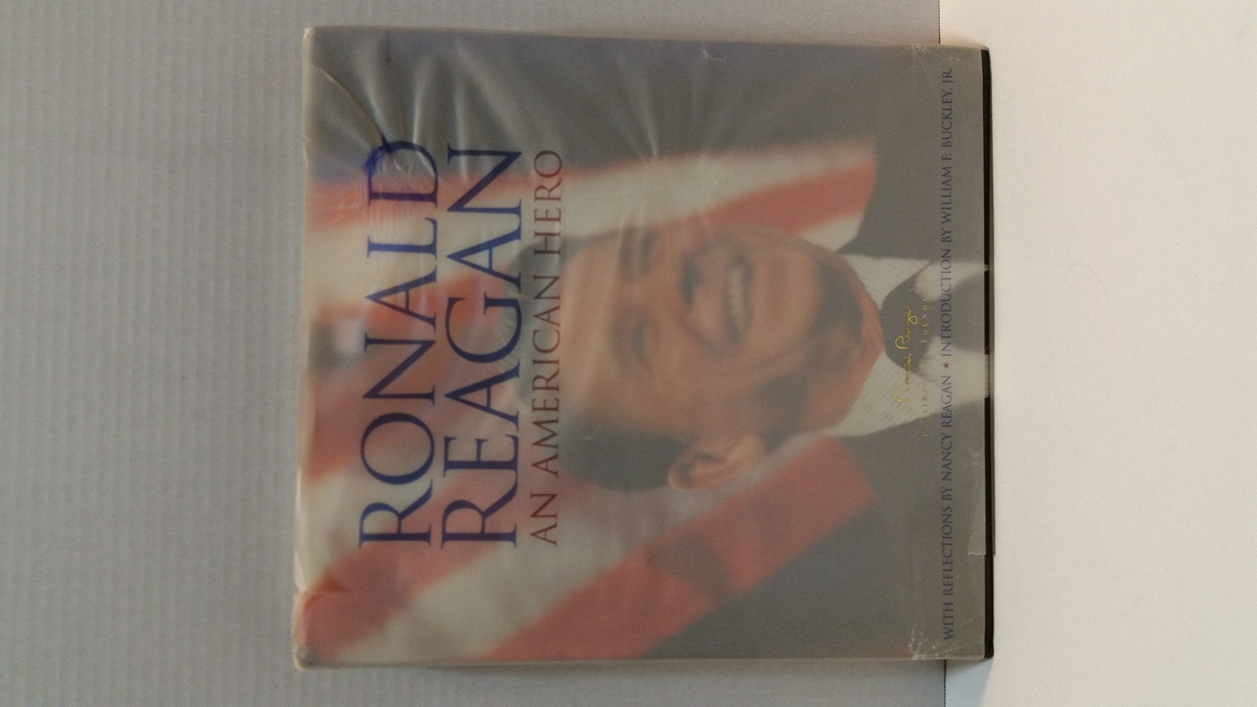 Ronald Reagan: An American Hero