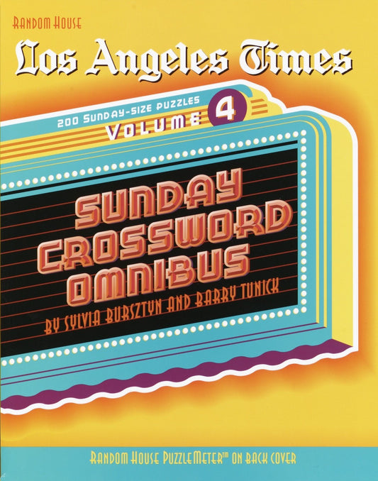 Los Angeles Times Sunday Crossword Omnibus, Volume 4 The Los Angeles Times [Paperback] Bursztyn, Sylvia and Tunick, Barry