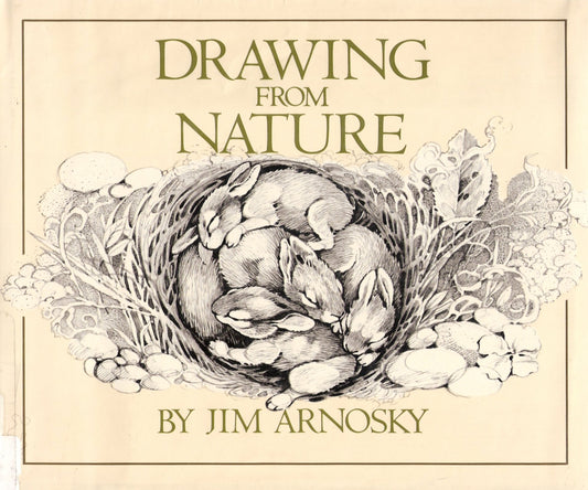 Drawing from Nature Arnosky, Jim