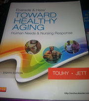 Ebersole & Hess' Toward Healthy Aging: Human Needs and Nursing Response, Eighth Edition, health promotion resource for older adults.