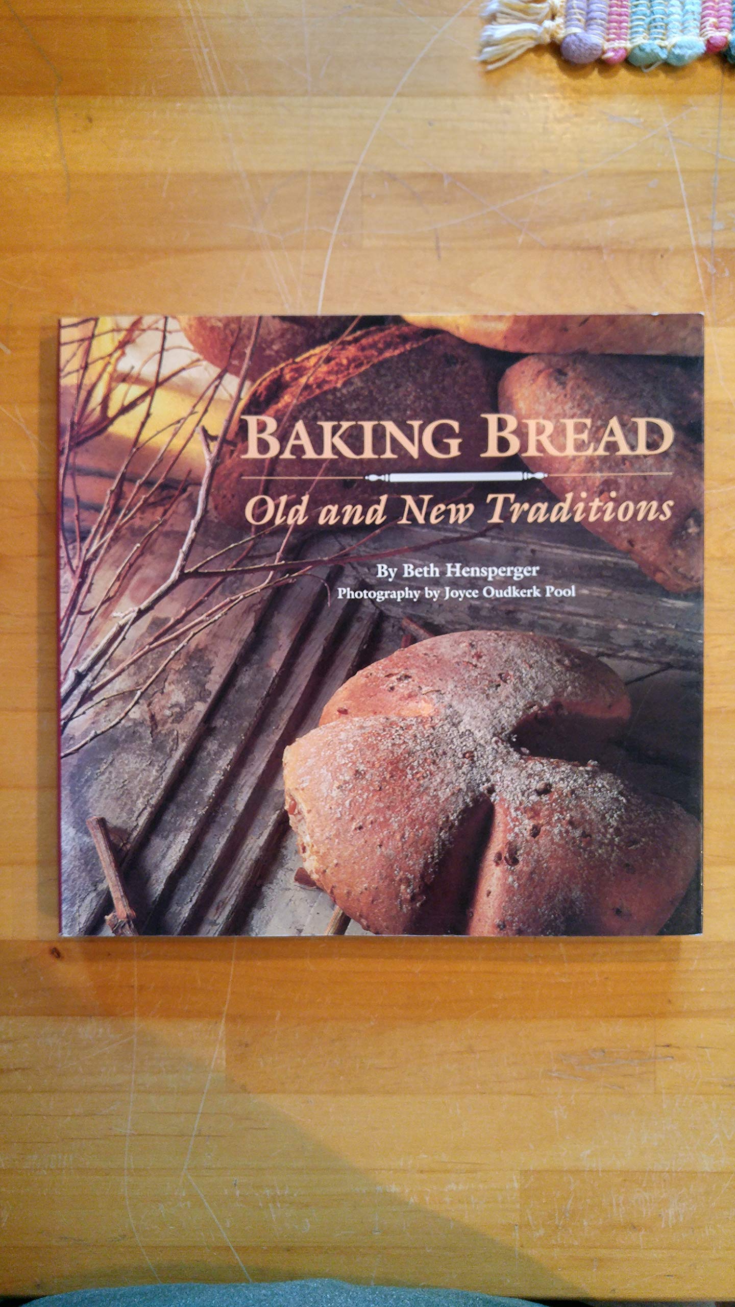 Baking Bread: Old and New Traditions