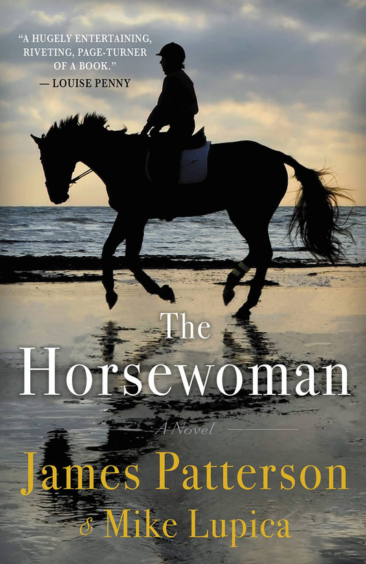 The Horsewoman [Hardcover] Patterson, James and Lupica, Mike
