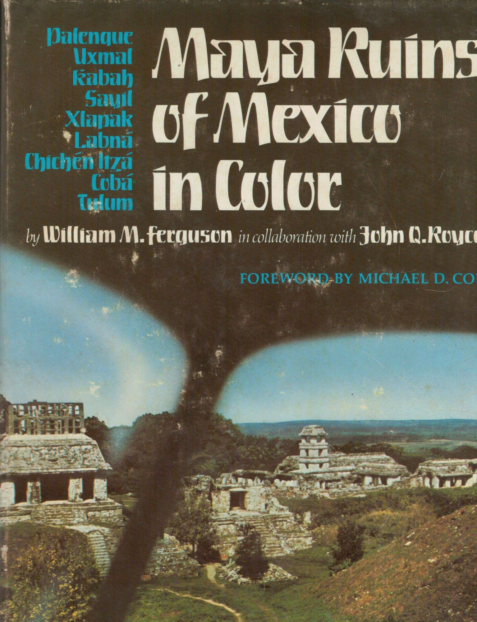 MAYA RUINS OF MEXICO IN COLOR