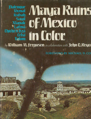 MAYA RUINS OF MEXICO IN COLOR