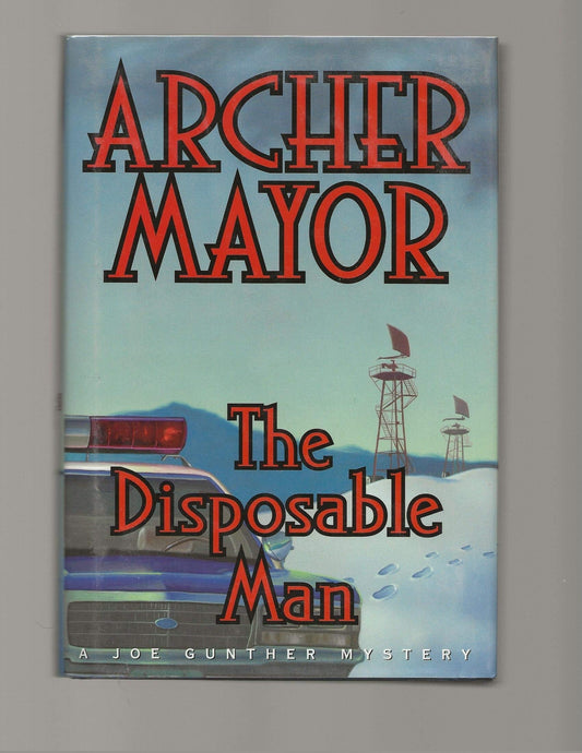 The Disposable Man Joe Gunther Mysteries Mayor, Archer