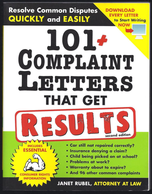 101 Complaint Letters That Get Results: Resolve Common Disputes Quickly and Easily [Paperback] Rubel, Janet