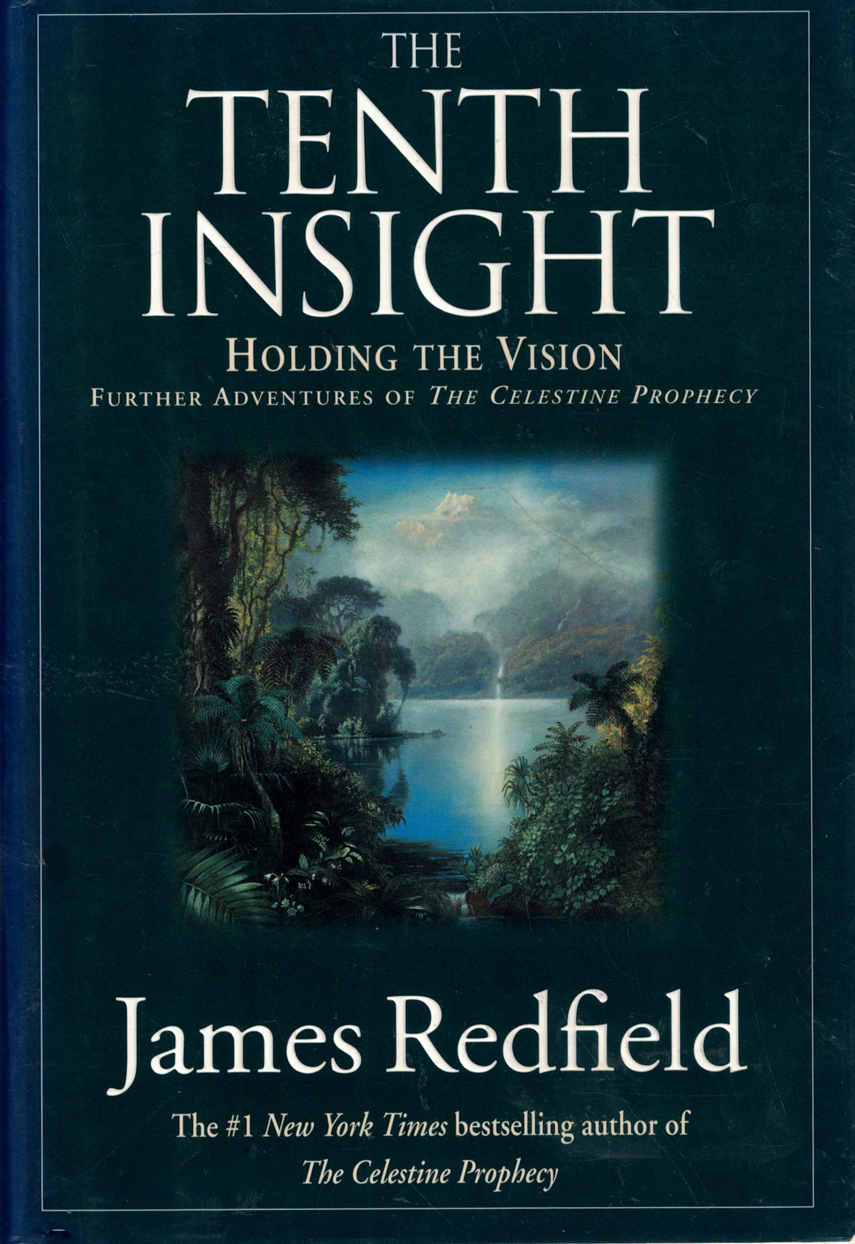 The Tenth Insight: Holding the Vision