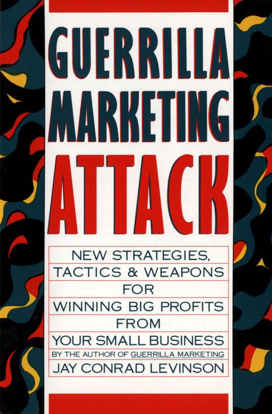Guerrilla Marketing Attack [Paperback] Levinson President, Jay Conrad